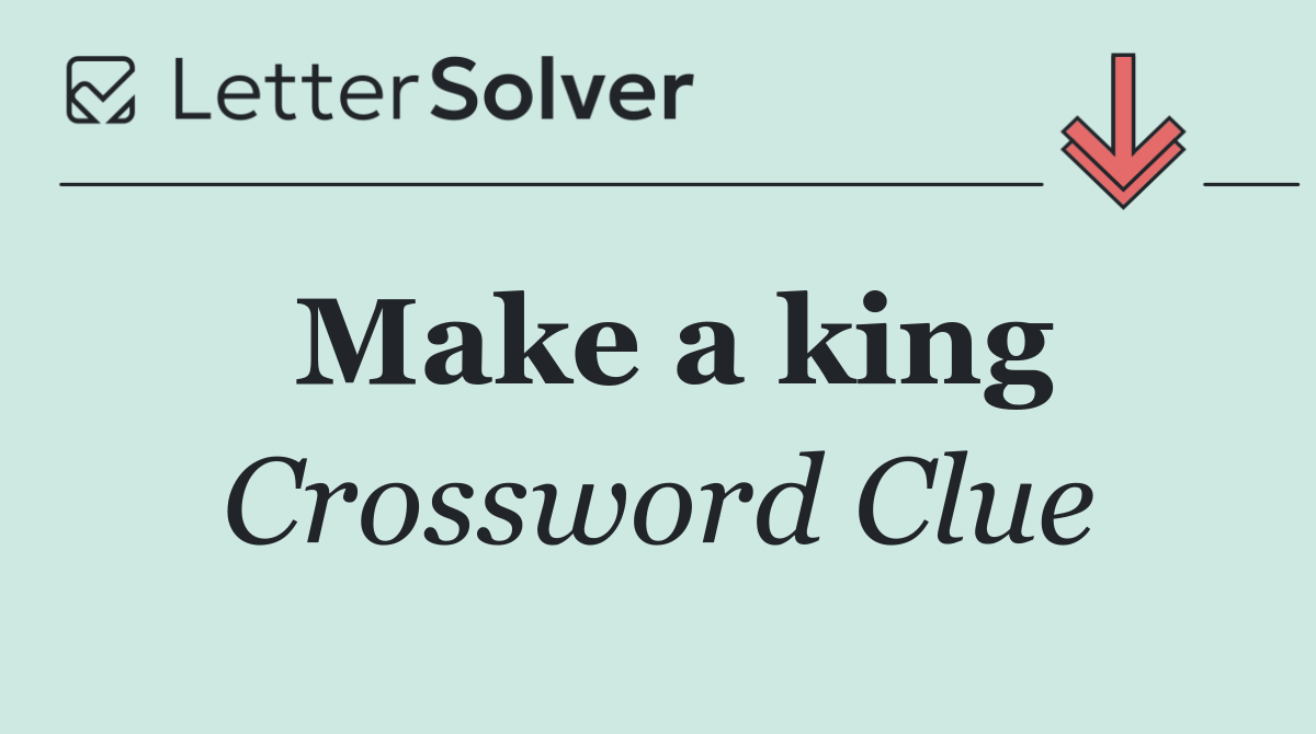 Make a king