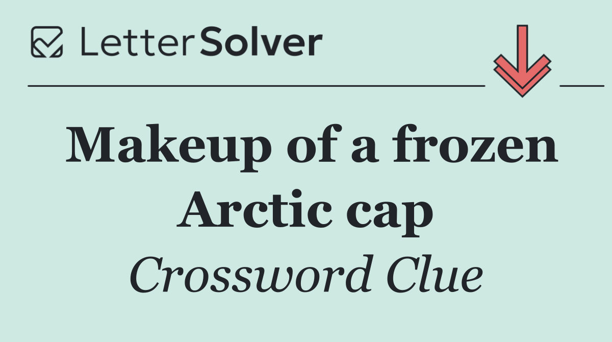 Makeup of a frozen Arctic cap