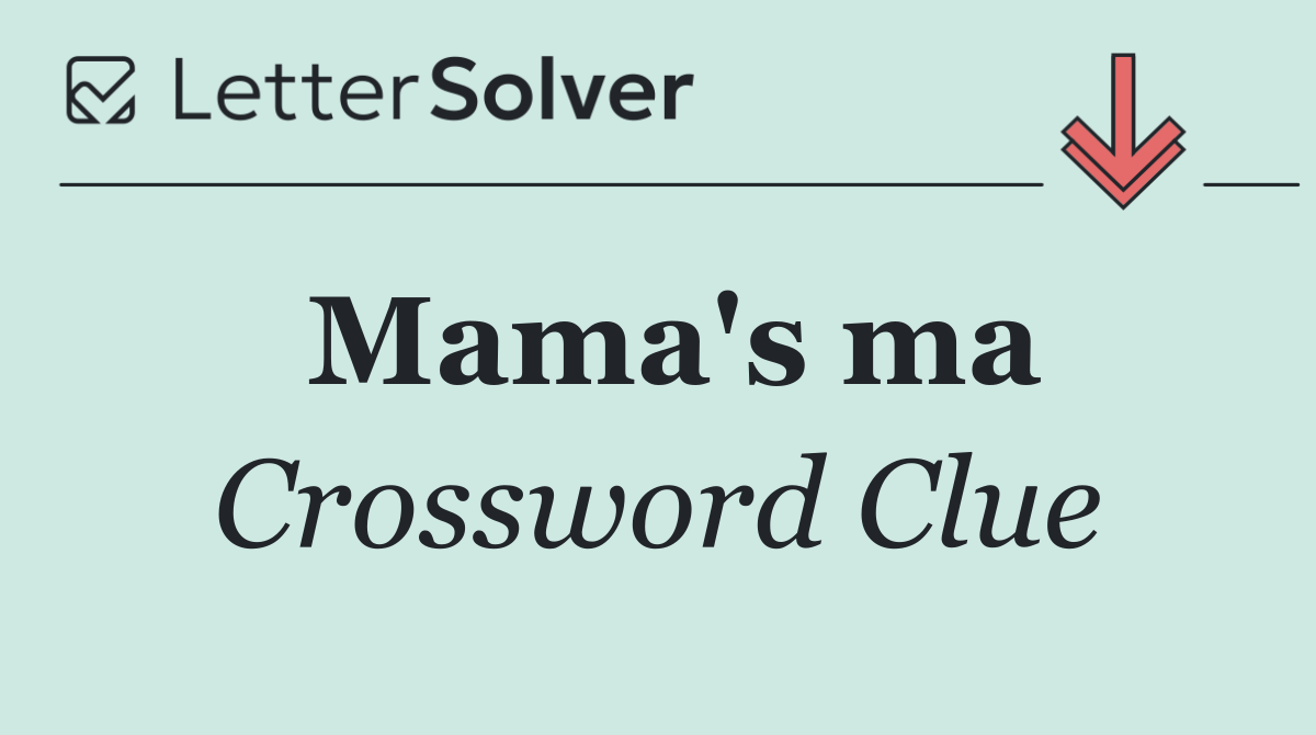 Mama's ma