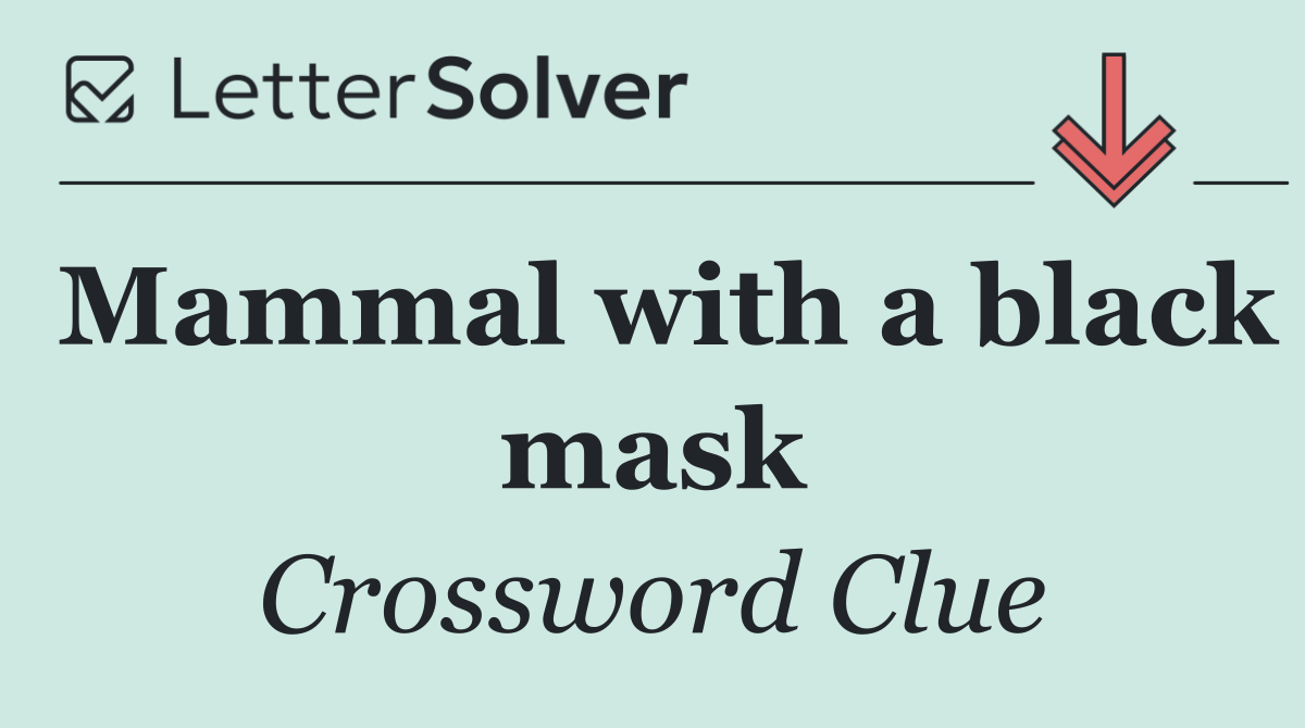 Mammal with a black mask
