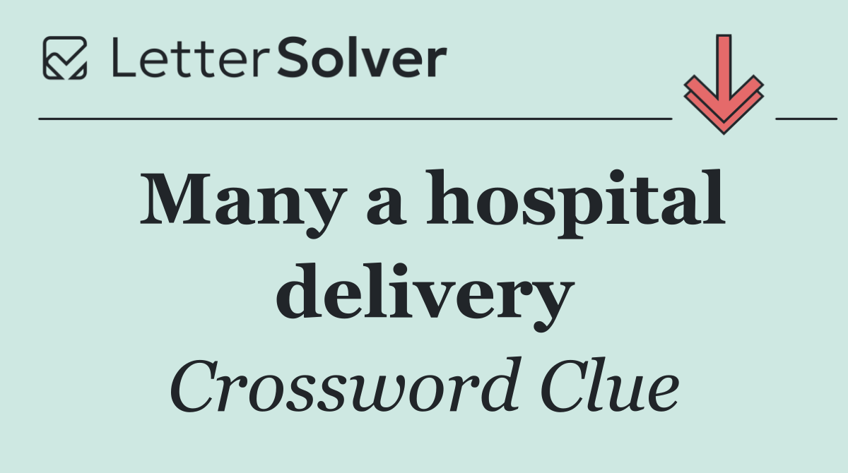 Many a hospital delivery