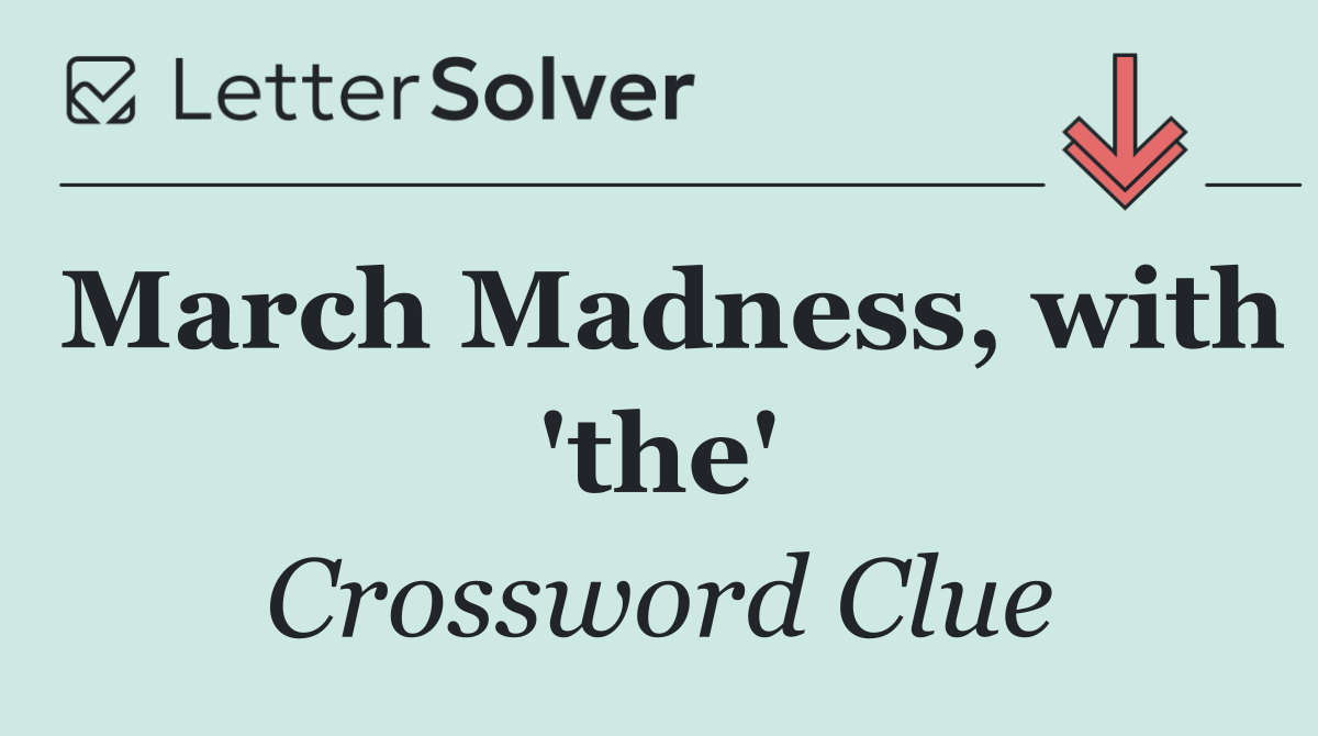 March Madness, with 'the'