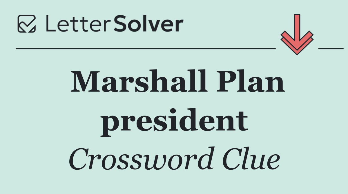 Marshall Plan president