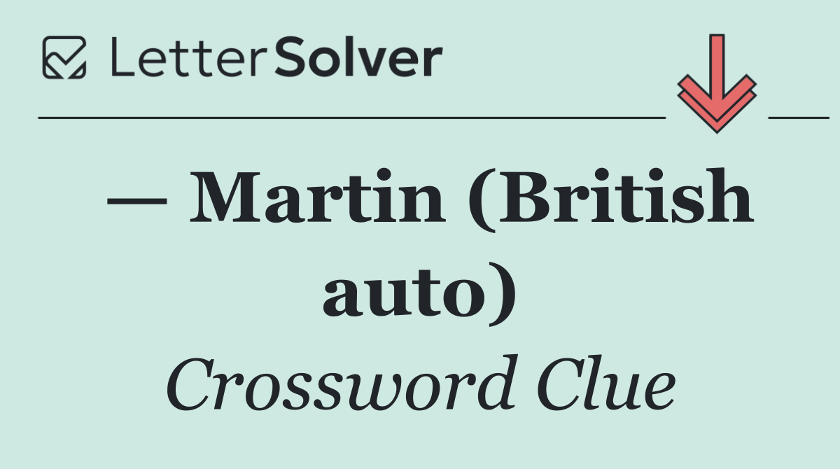 — Martin (British auto)