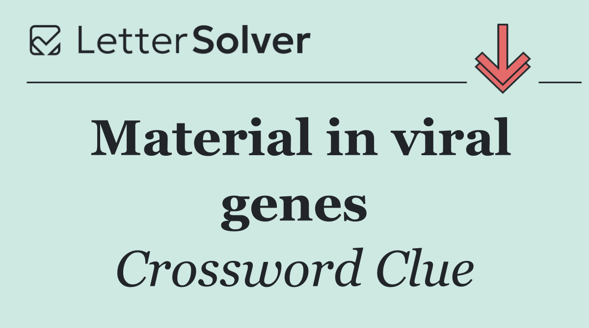 Material in viral genes