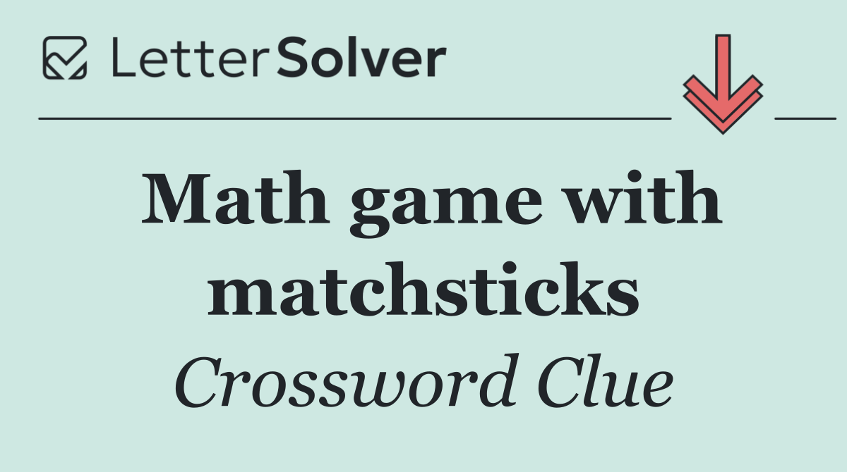 Math game with matchsticks