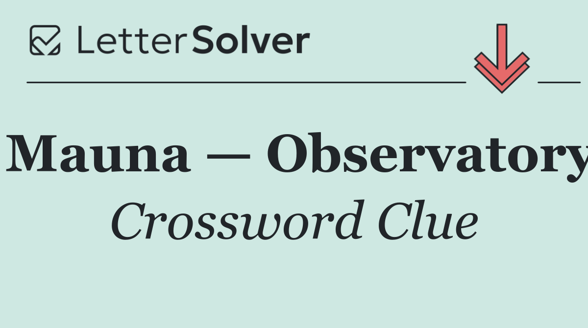 Mauna — Observatory