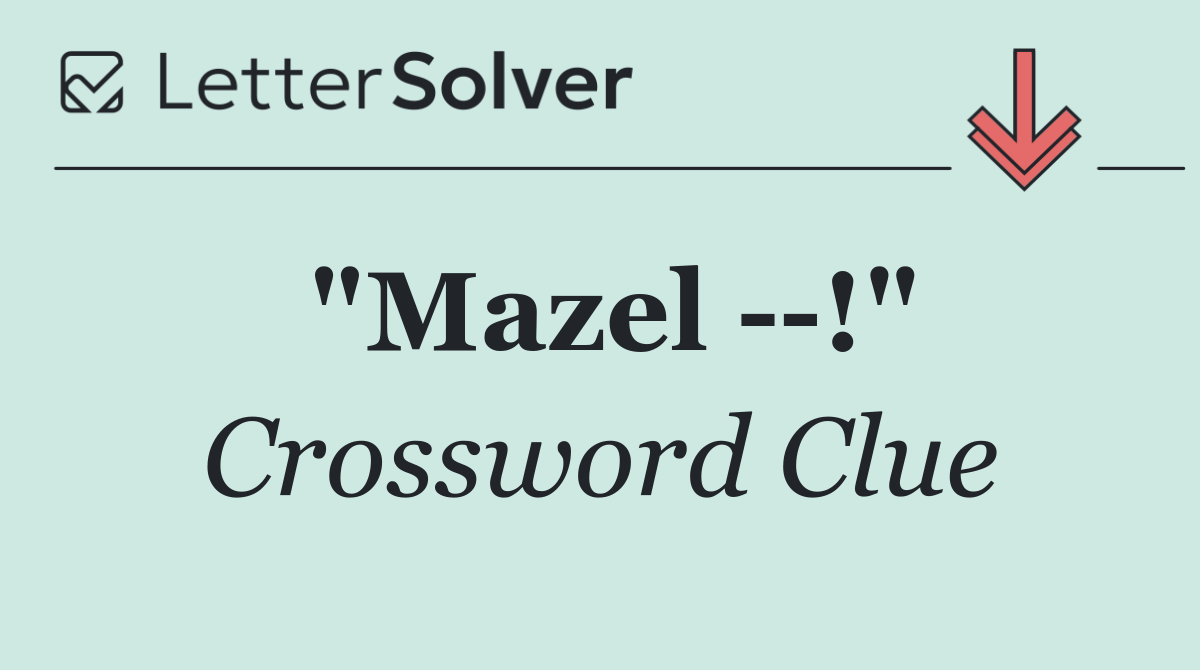 "Mazel   !"