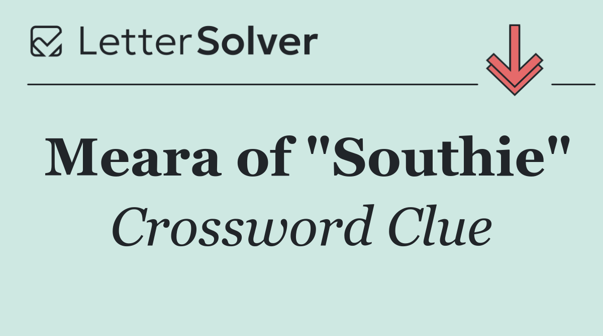 Meara of "Southie"