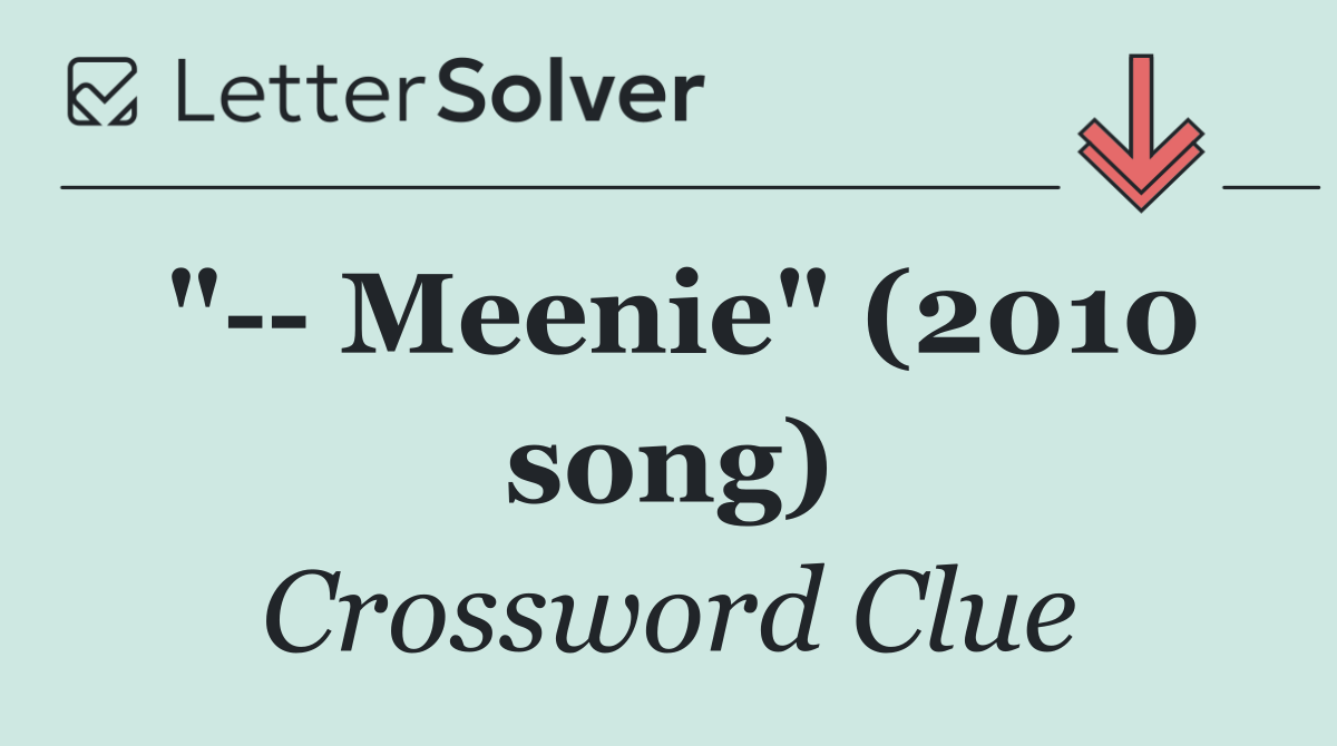 "   Meenie" (2010 song)