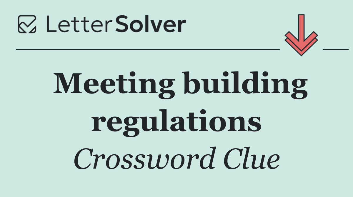 Meeting building regulations