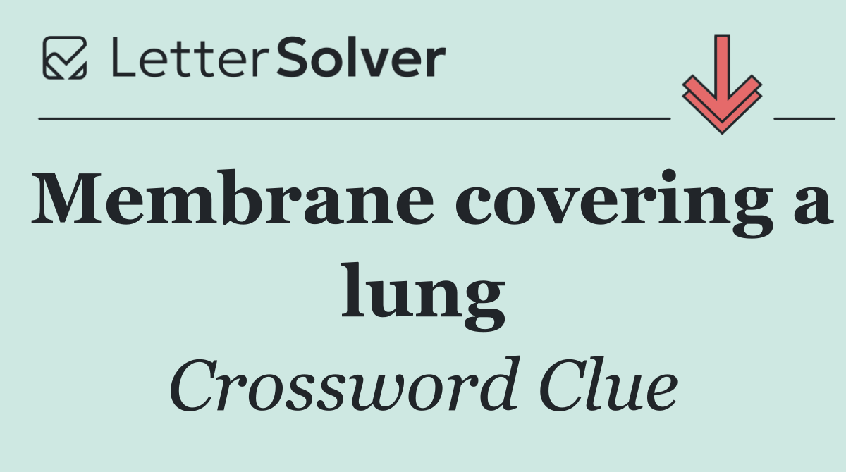 Membrane covering a lung