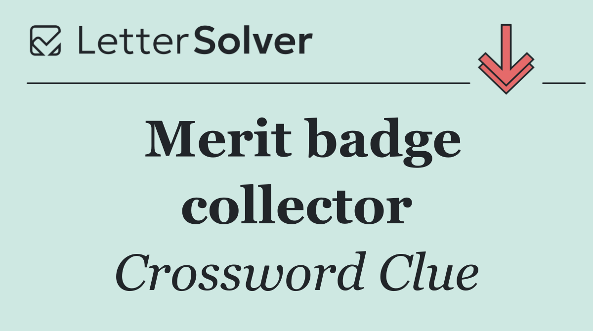 Merit badge collector