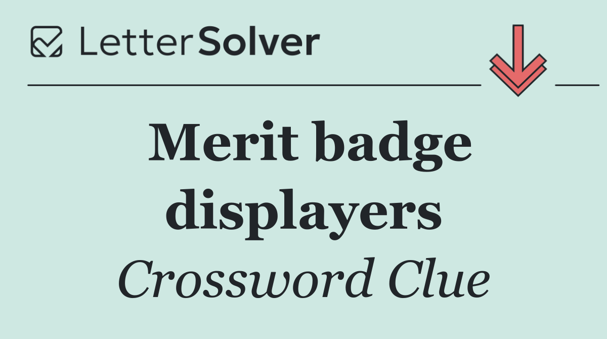 Merit badge displayers