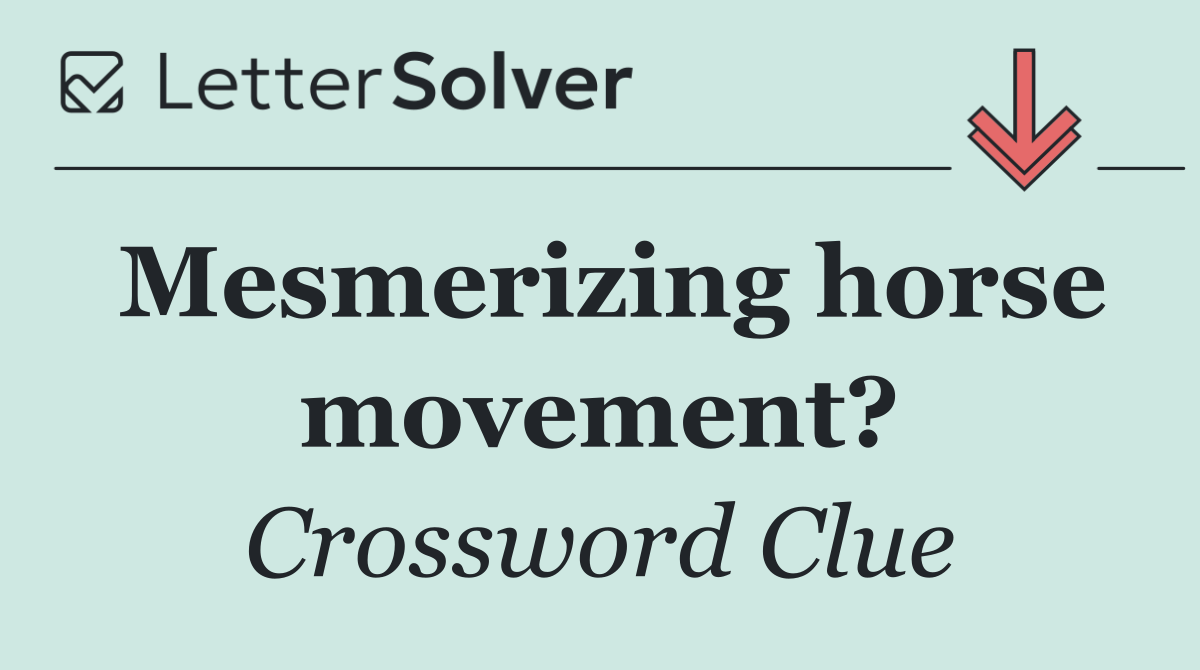 Mesmerizing horse movement?