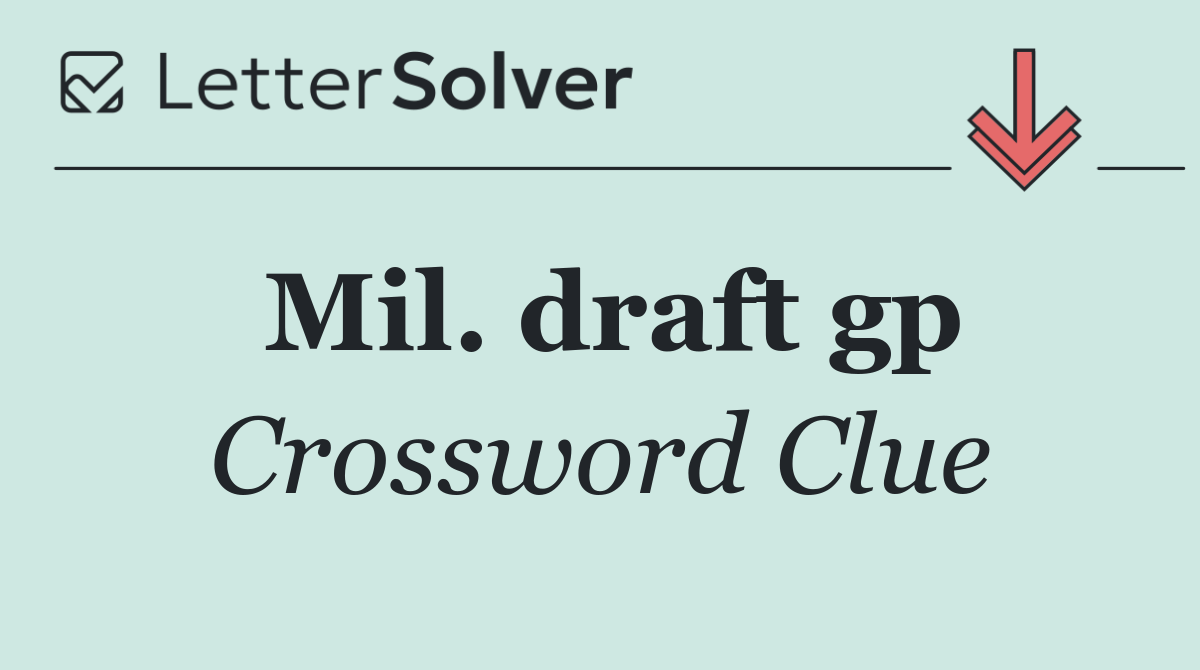 Mil. draft gp