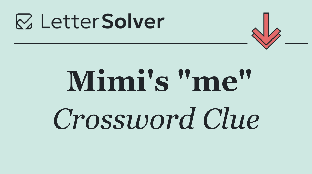 Mimi's "me"
