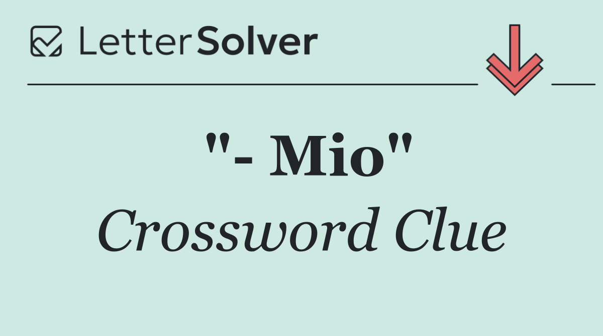 "  Mio"