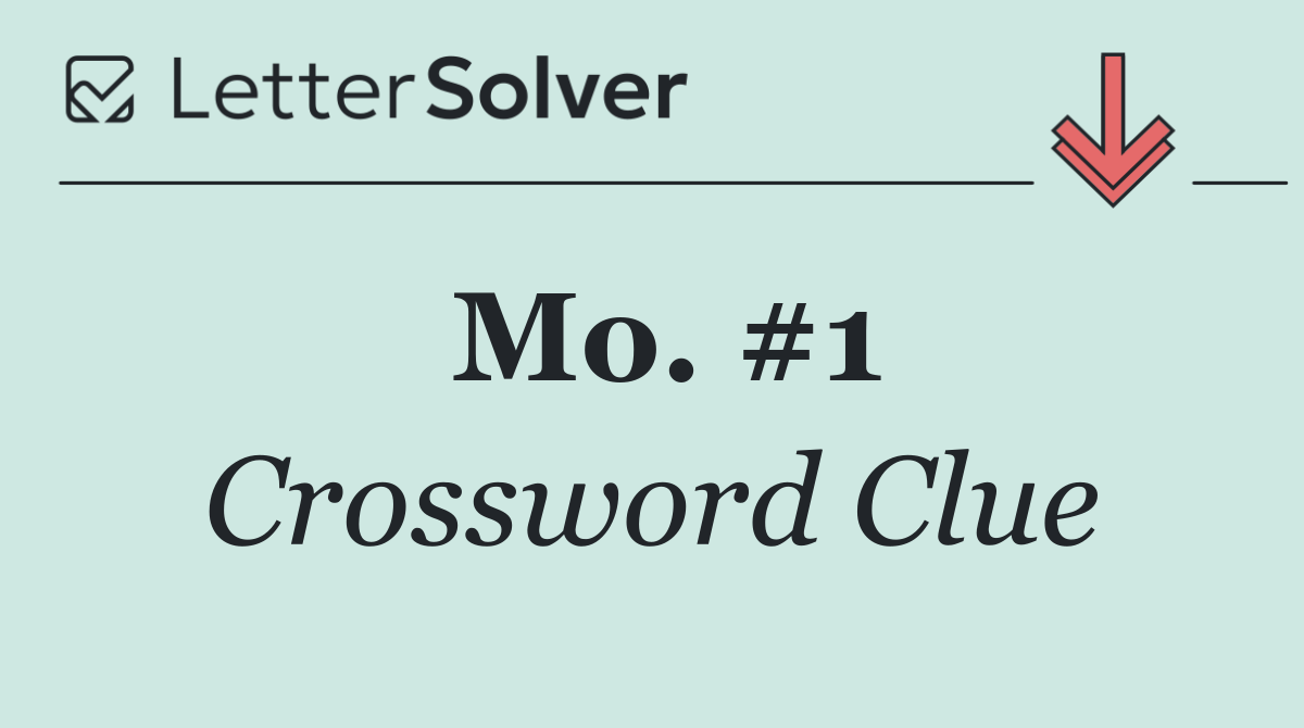 Mo. #1