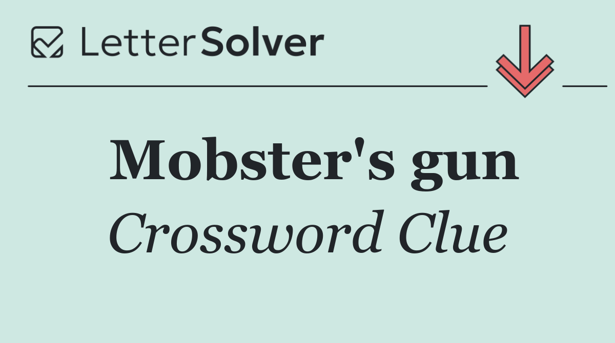 Mobster's gun