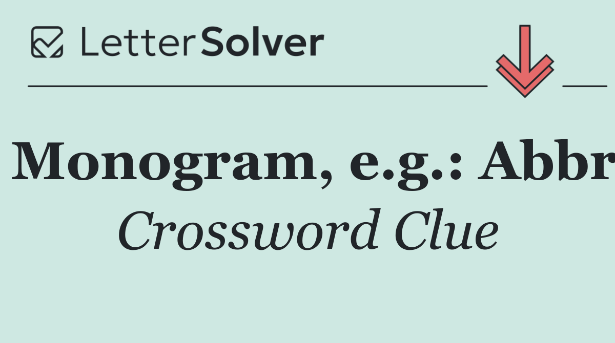Monogram, e.g.: Abbr