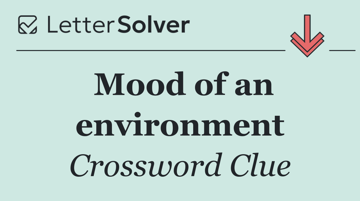 Mood of an environment