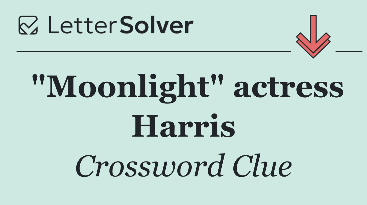 "Moonlight" actress Harris
