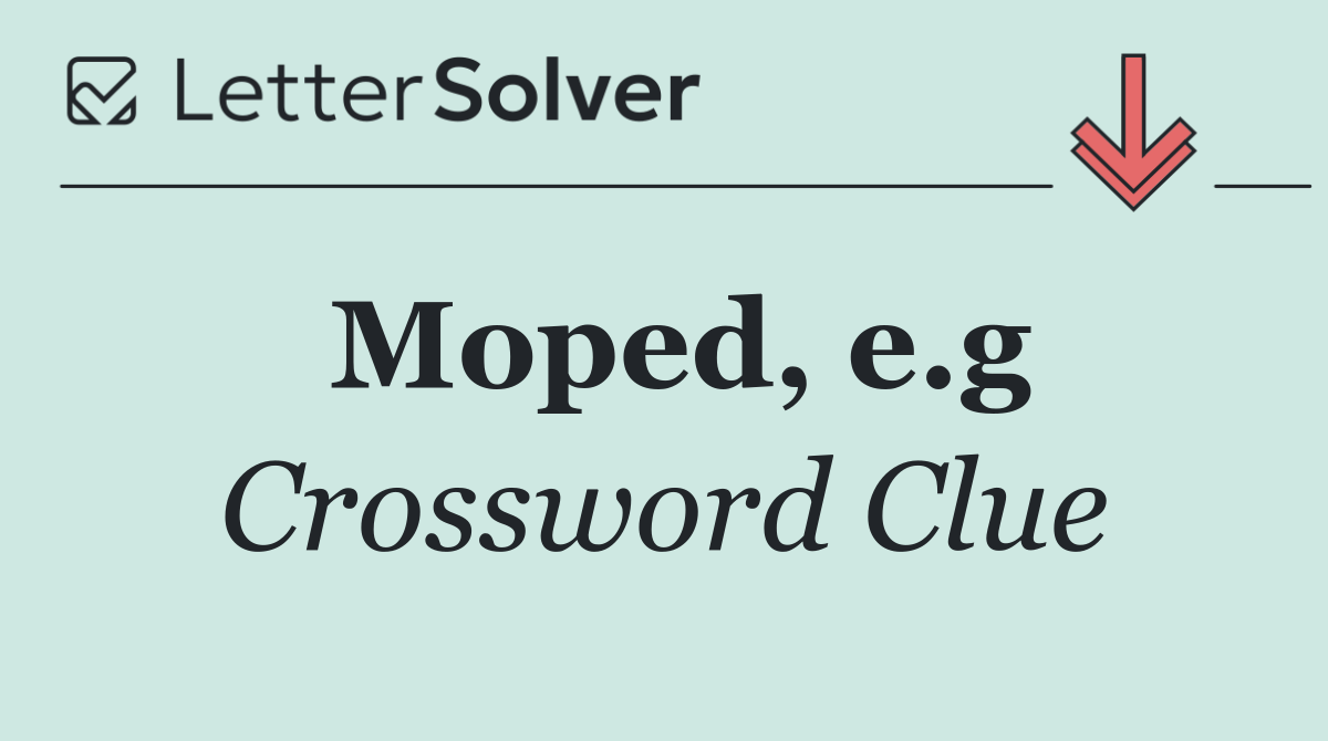 Moped, e.g