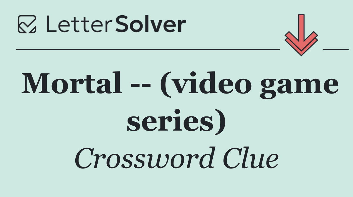 Mortal    (video game series)