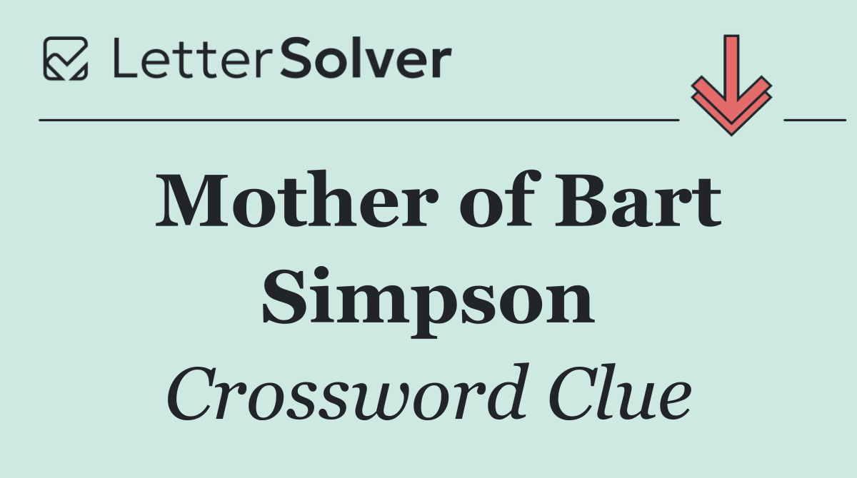 Mother of Bart Simpson