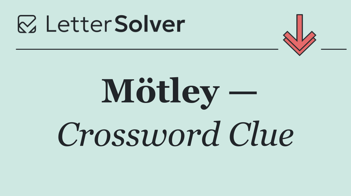 Mötley —