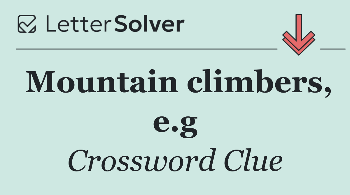 Mountain climbers, e.g