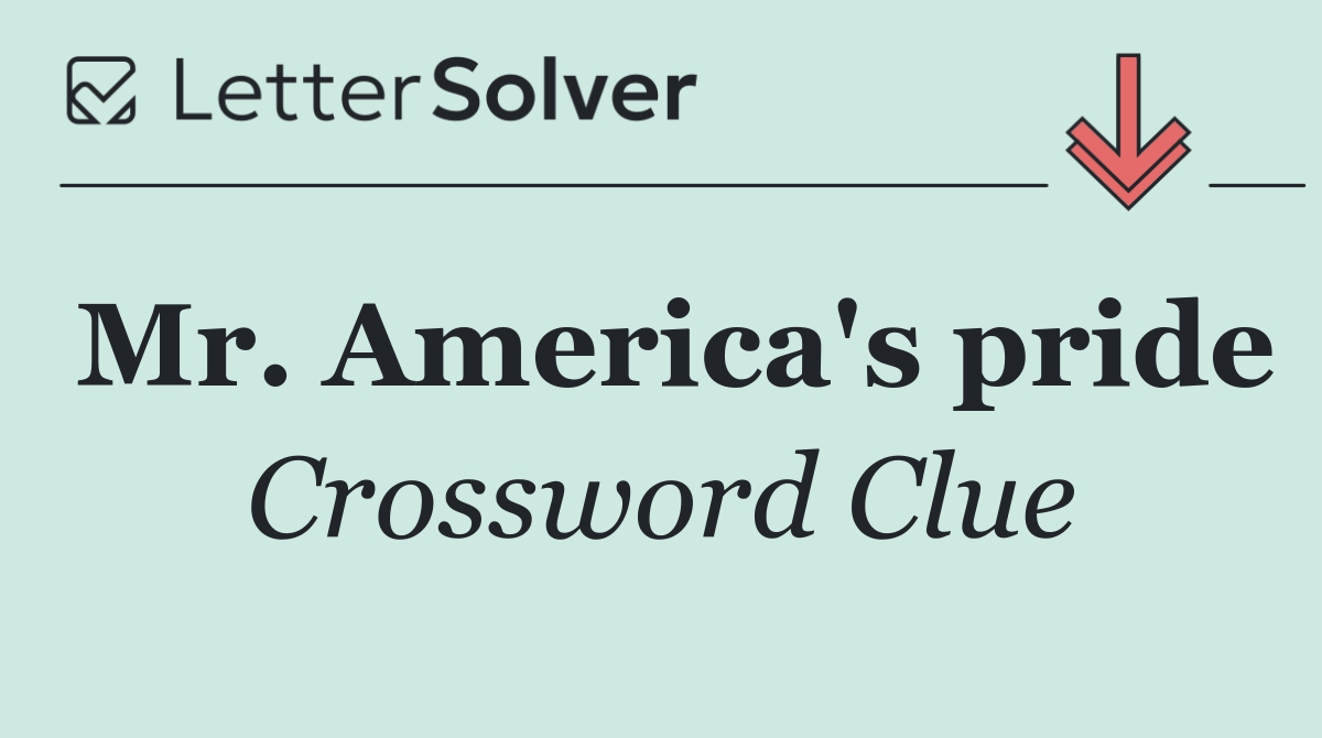 Mr. America's pride