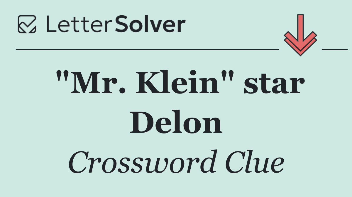 "Mr. Klein" star Delon