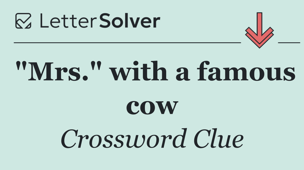 "Mrs." with a famous cow