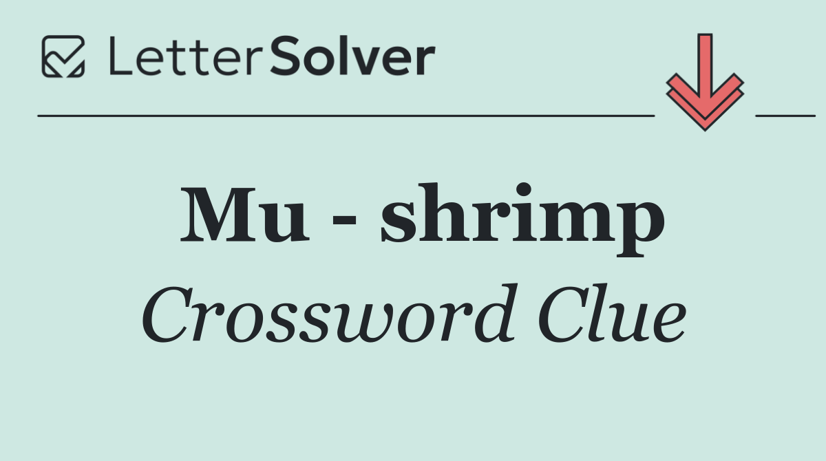 Mu   shrimp