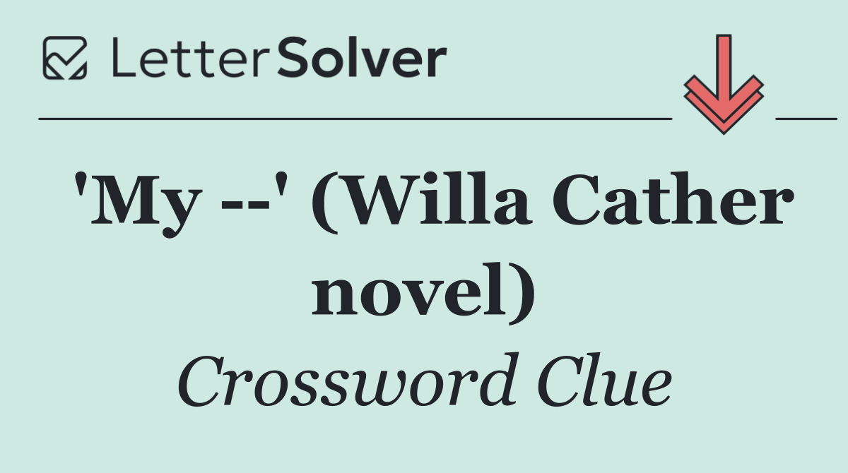 'My   ' (Willa Cather novel)