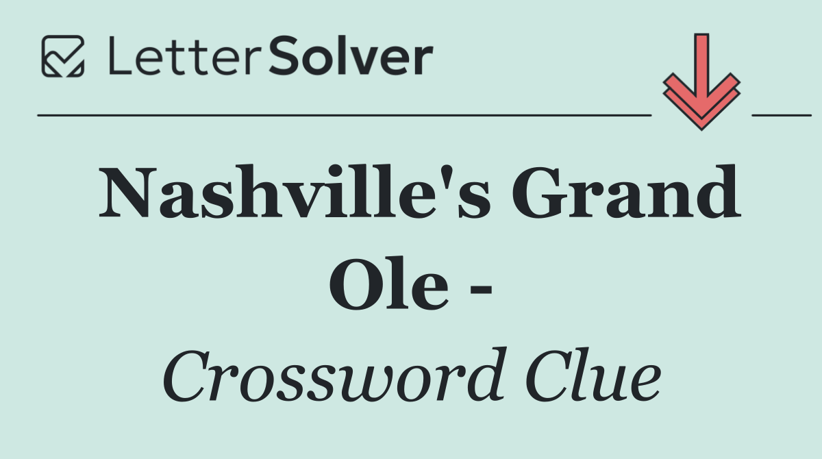 Nashville's Grand Ole  