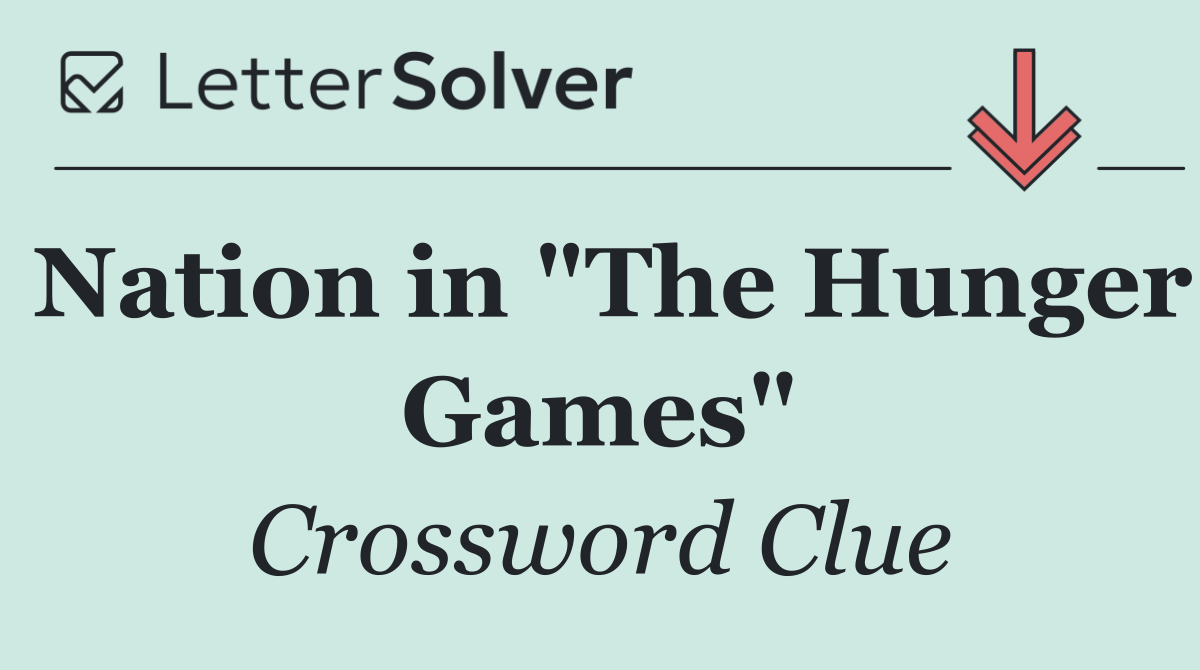 Nation in "The Hunger Games"