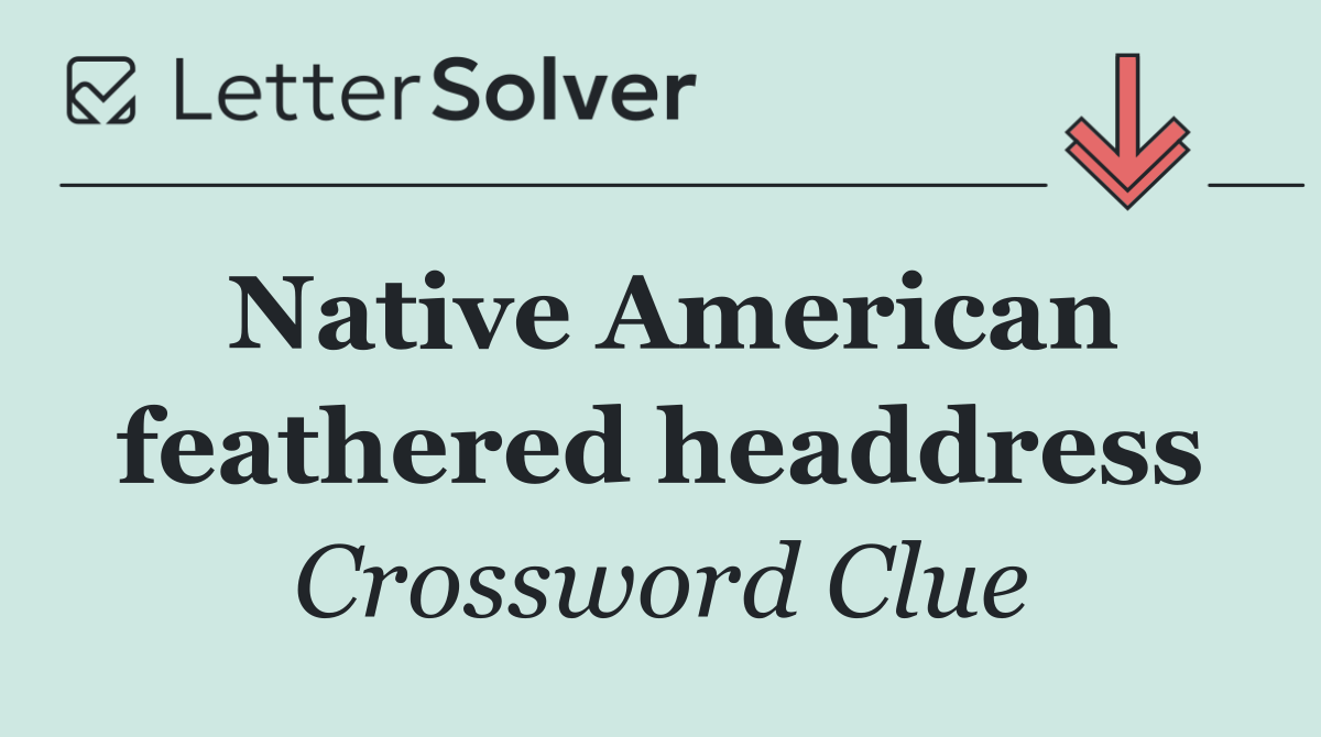 Native American feathered headdress
