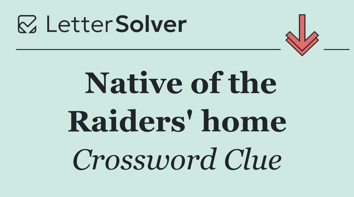 Native of the Raiders' home