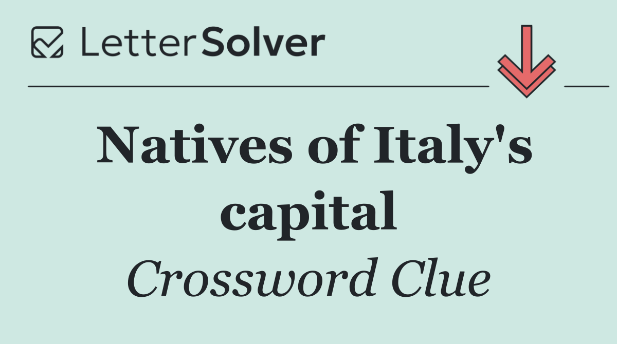 Natives of Italy's capital