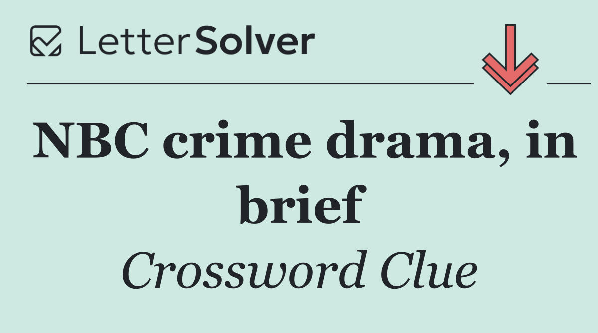 NBC crime drama, in brief