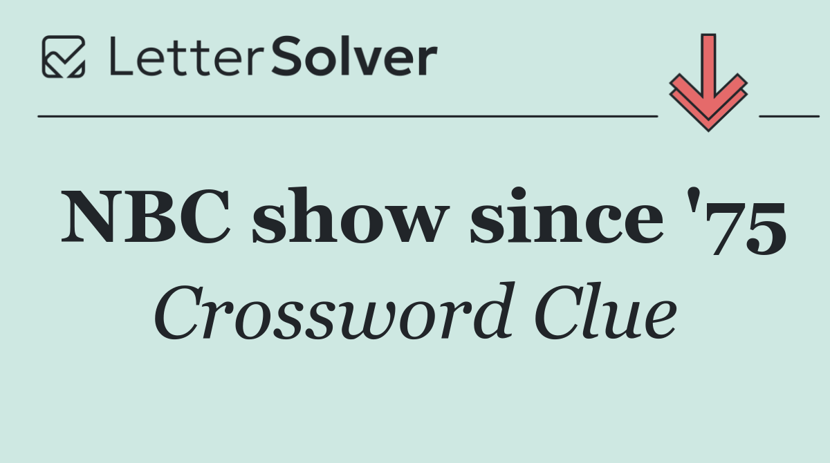NBC show since '75