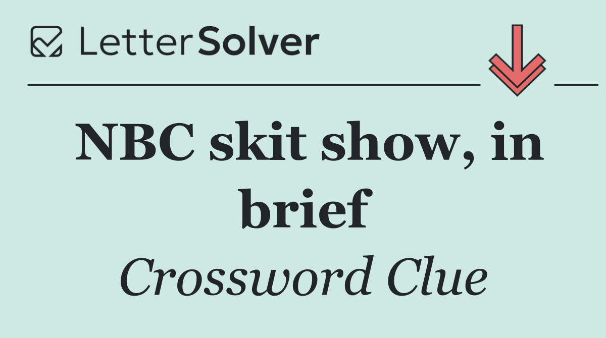 NBC skit show, in brief