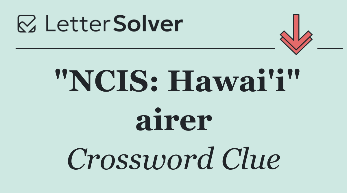"NCIS: Hawai'i" airer