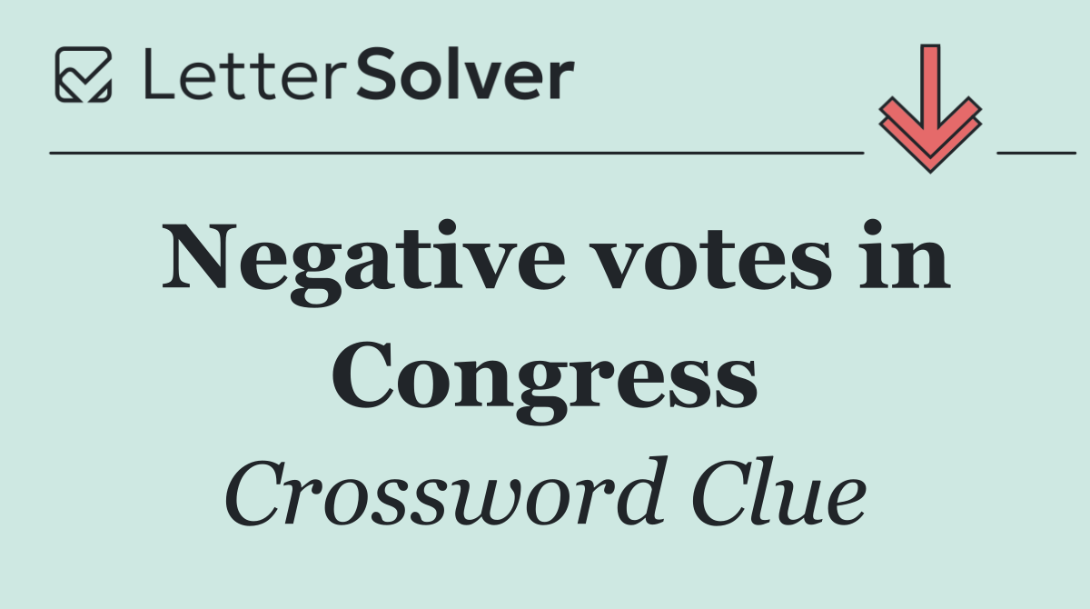 Negative votes in Congress