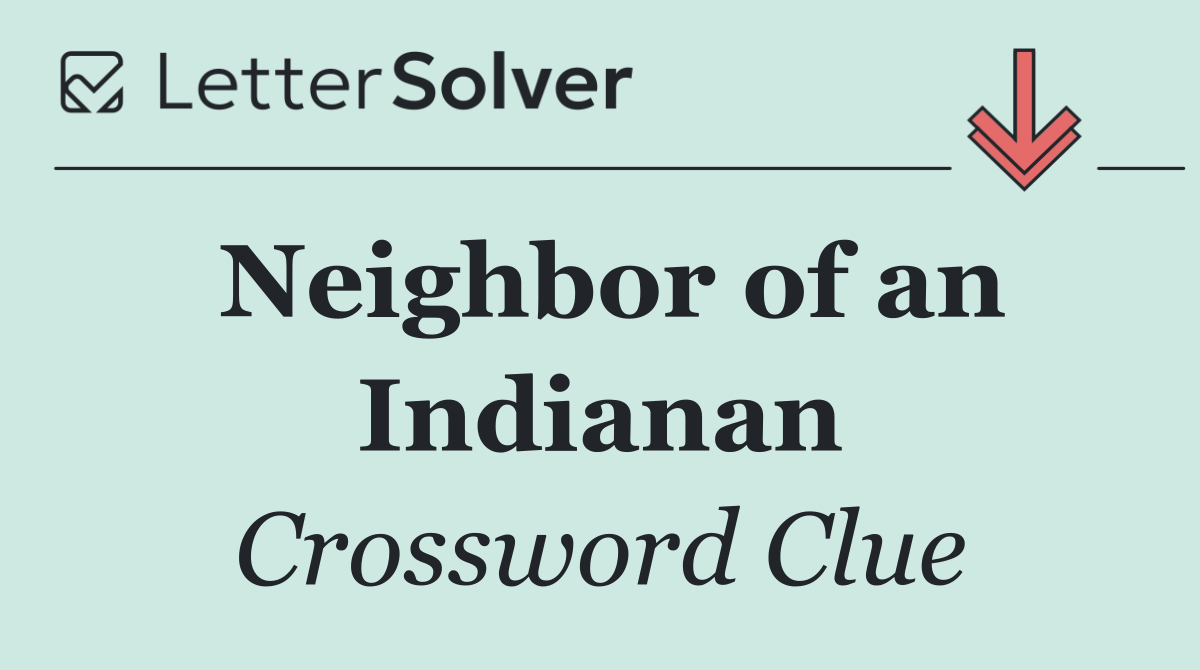 Neighbor of an Indianan