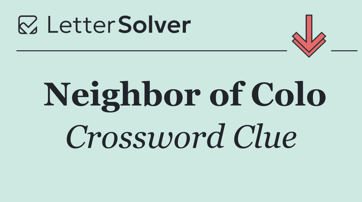 Neighbor of Colo