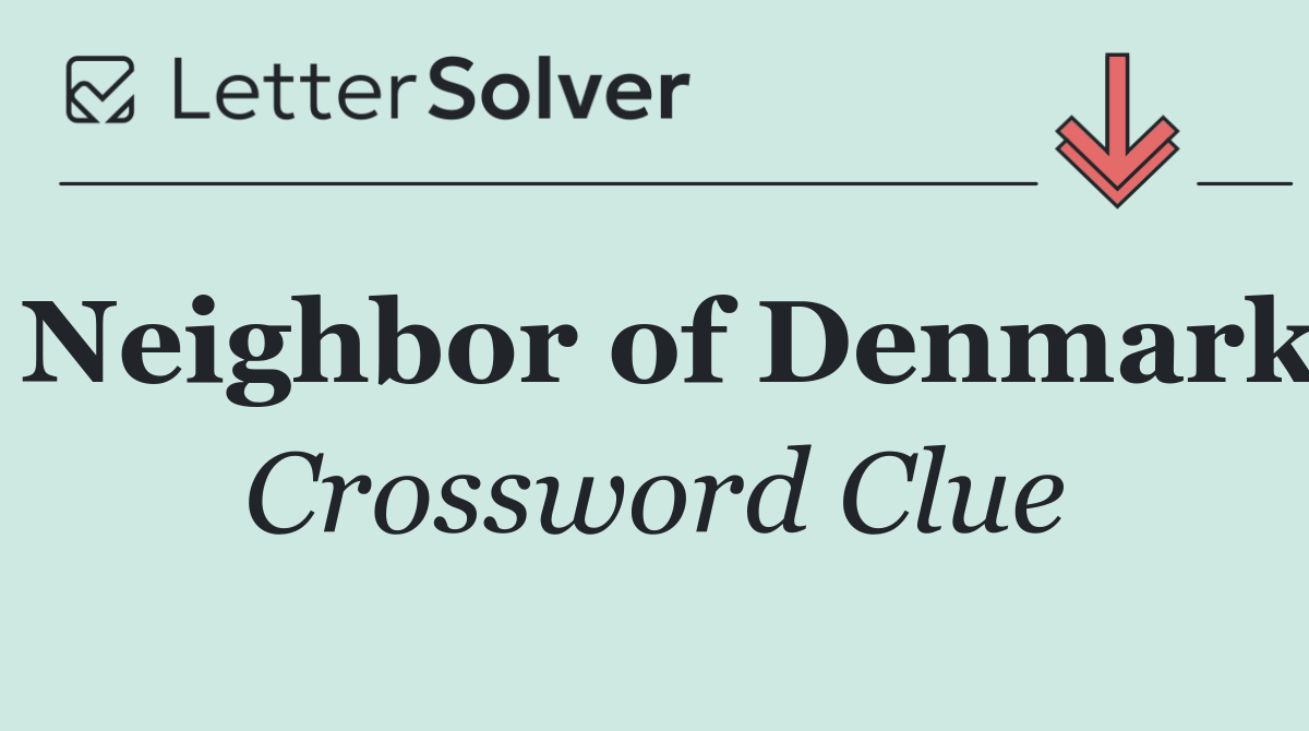 Neighbor of Denmark